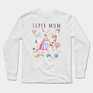 Multi-tasking mum, Super mom, Gift For Mum Long Sleeve T-Shirt